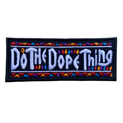 The Dope Thing Patch